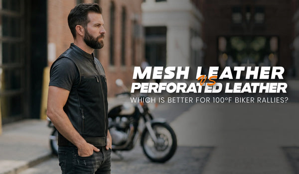 Mesh vs. perforiertes Leder: Was ist besser für Biker-Rallyes bei 38 °C?